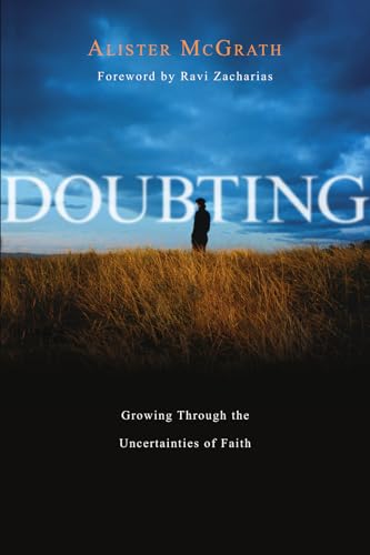 Beispielbild fr Doubting: Growing Through the Uncertainties of Faith zum Verkauf von SecondSale