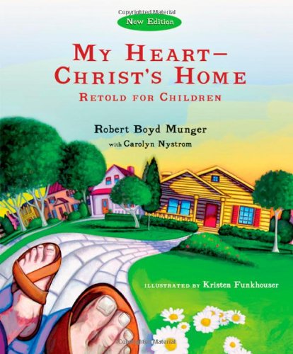 Stock image for My Heart - Christs Home Retold for Children Picture Book for sale by GoodwillNI