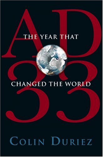 Stock image for AD 33: The Year that Changed the World for sale by HPB-Ruby