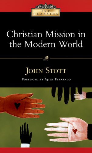 Beispielbild fr Christian Mission in the Modern World (Ivp Classics) zum Verkauf von HPB Inc.