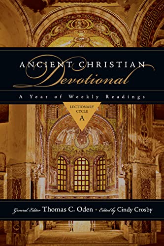 Beispielbild fr Ancient Christian Devotional: A Year of Weekly Readings, Lectionary Cycle A zum Verkauf von SecondSale