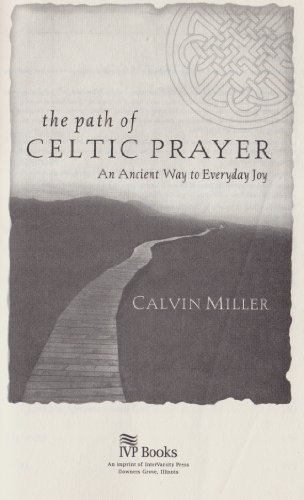 Stock image for The Path of Celtic Prayer: An Ancient Way to Everyday Joy for sale by Front Cover Books