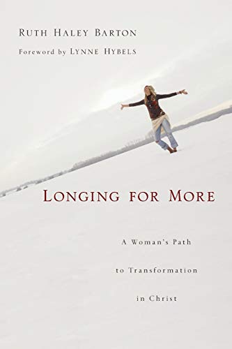 Beispielbild fr Longing for More: A Woman's Path to Transformation in Christ (Transforming Resources) zum Verkauf von ZBK Books