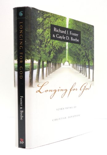 9780830835140: Longing for God: Seven Paths of Christian Devotion