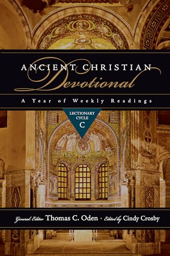 Beispielbild fr Ancient Christian Devotional: A Year of Weekly Readings: Lectionary Cycle C (Ancient Christian Devotional Set) zum Verkauf von AwesomeBooks