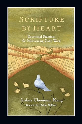 Beispielbild fr Scripture by Heart: Devotional Practices for Memorizing God's Word zum Verkauf von Books Unplugged