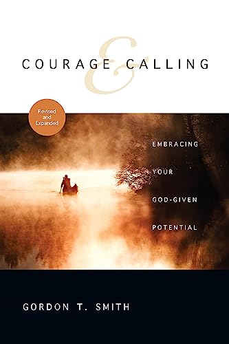 Beispielbild fr Courage and Calling: Embracing Your God-Given Potential zum Verkauf von Goodwill of Colorado