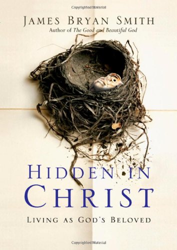 Stock image for Hidden in Christ: Living as God's Beloved (Apprentice) for sale by SecondSale