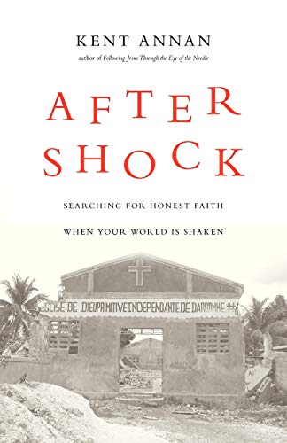 Beispielbild fr After Shock: Searching for Honest Faith When Your World Is Shaken zum Verkauf von Wonder Book