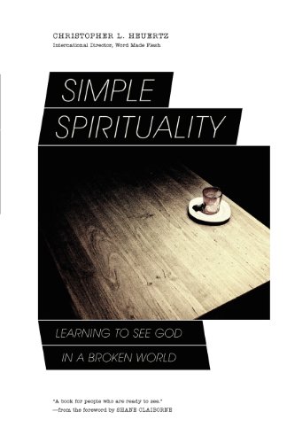 9780830836215: Simple Spirituality: Learning to See God in a Broken World