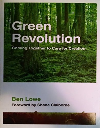 Beispielbild fr Green Revolution : Coming Together to Care for Creation zum Verkauf von Better World Books