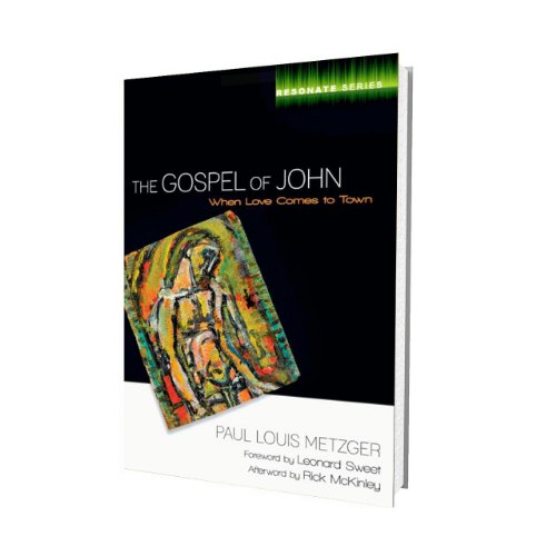 Beispielbild fr The Gospel of John : When Love Comes to Town zum Verkauf von Better World Books