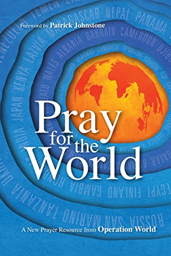 Beispielbild fr Pray for the World : A New Prayer Resource from Operation World zum Verkauf von Better World Books