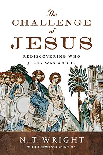 Beispielbild fr The Challenge of Jesus: Rediscovering Who Jesus Was and Is zum Verkauf von BooksRun