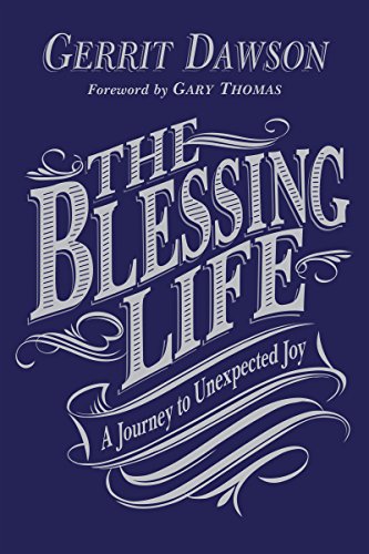 9780830837519: The Blessing Life: A Journey to Unexpected Joy