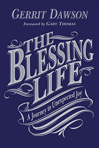 Stock image for The Blessing Life : A Journey to Unexpected Joy for sale by Better World Books