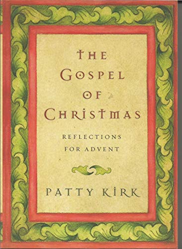 Beispielbild fr The Gospel of Christmas: Reflections for Advent zum Verkauf von Reuseabook