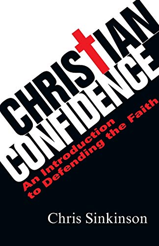 Beispielbild fr Christian Confidence: An Introduction to Defending the Faith zum Verkauf von Wonder Book