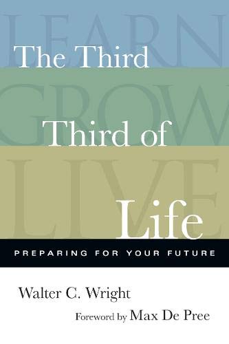 Beispielbild fr The Third Third of Life   Preparing for Your Future zum Verkauf von Revaluation Books