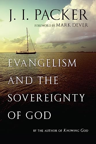 Beispielbild fr Evangelism and the Sovereignty of God zum Verkauf von St Vincent de Paul of Lane County