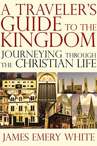 Beispielbild fr A Traveler's Guide to the Kingdom: Journeying Through the Christian Life zum Verkauf von WorldofBooks