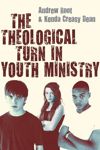 9780830838257: The Theological Turn in Youth Ministry