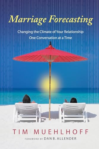 Stock image for Marriage Forecasting: Changing the Climate of Your Relationship One Conversation at a Time for sale by SecondSale