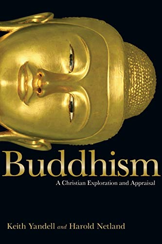 9780830838554: Buddhism: A Christian Exploration and Appraisal