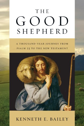 Stock image for The Good Shepherd: A Thousand-Year Journey from Psalm 23 to the New Testament for sale by WorldofBooks