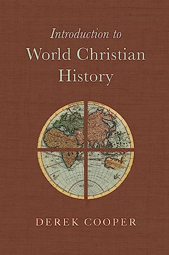 Stock image for Introduction to World Christian History for sale by BooksRun