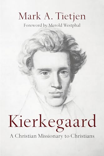 Beispielbild fr Kierkegaard: A Christian Missionary to Christians zum Verkauf von GF Books, Inc.