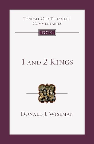 

1 and 2 Kings: An Introduction and Commentary (Tyndale Old Testament Commentaries, Volume 9)
