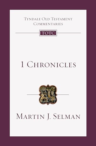 9780830842100: 1 Chronicles: An Introduction and Commentary: 10 (Tyndale Old Testament Commentaries, 10)