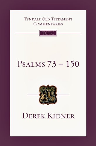 Imagen de archivo de Psalms 73-150 (Tyndale Old Testament Commentaries) a la venta por HPB-Ruby