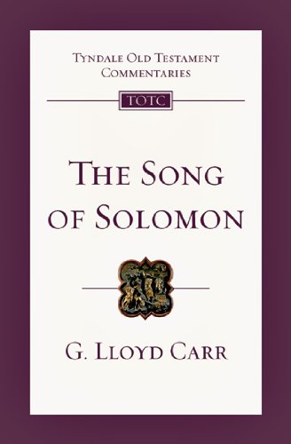9780830842193: The Song of Solomon: An Introduction and Commentary