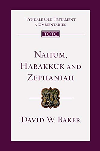 9780830842278: Nahum, Habakkuk, Zephaniah: An Introduction and Commentary (Tyndale Old Testament Commentaries)