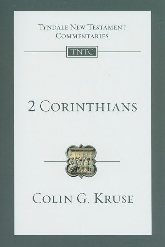 2 Corinthians (Tyndale New Testament Commentaries) (9780830842384) by Kruse, Colin G.