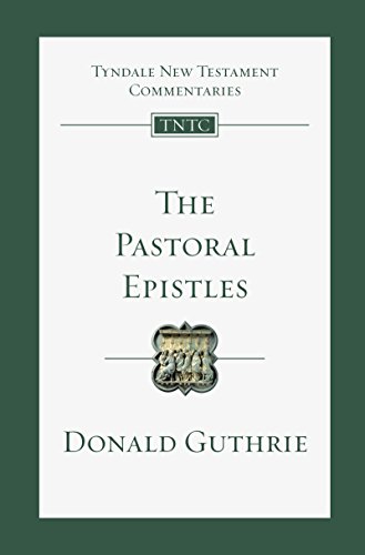 9780830842445: The Pastoral Epistles: An Introduction and Commentary Volume 14 (Tyndale New Testament Commentaries, 14)