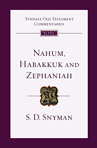 Stock image for Nahum, Habakkuk and Zephaniah: An Introduction and Commentary (Tyndale Old Testament Commentaries) for sale by Lakeside Books