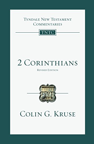 

2 Corinthians: An Introduction and Commentary (Tyndale New Testament Commentaries, Volume 8)