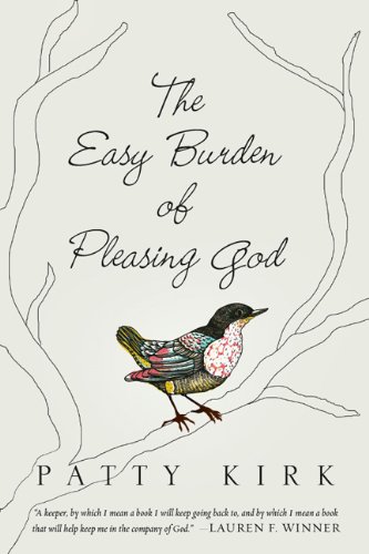 Beispielbild fr The Easy Burden of Pleasing God zum Verkauf von Wonder Book