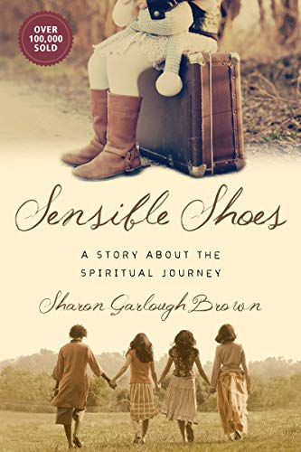Imagen de archivo de Sensible Shoes: A Story about the Spiritual Journey (Sensible Shoes Series) a la venta por KuleliBooks