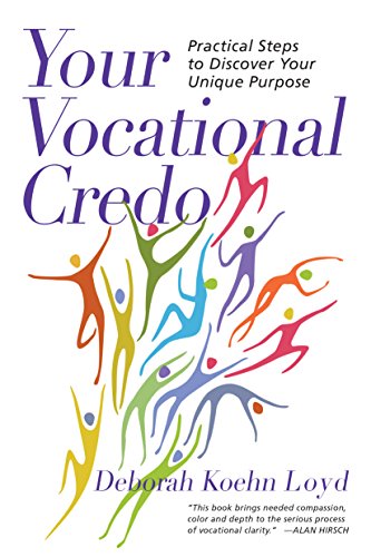 9780830843190: Your Vocational Credo – Practical Steps to Discover Your Unique Purpose
