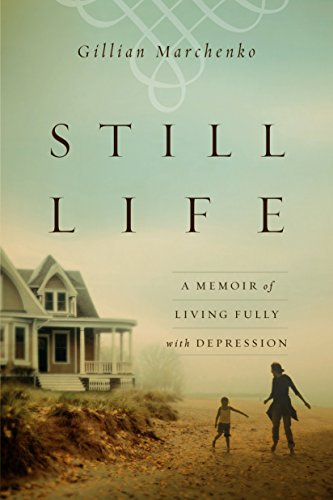 9780830843244: Still Life: A Memoir of Living Fully with Depression