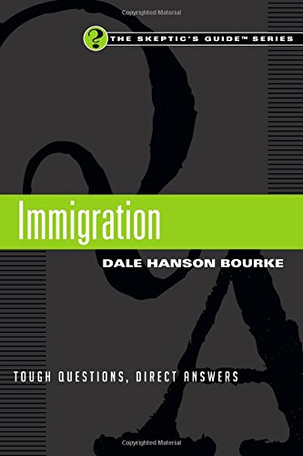 Stock image for Immigration: Tough Questions, Direct Answers (The Skeptic's Guide) for sale by Half Price Books Inc.