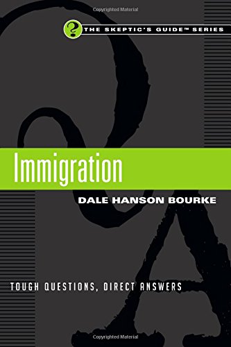 9780830844098: Immigration: Tough Questions, Direct Answers (The Skeptic's Guide)