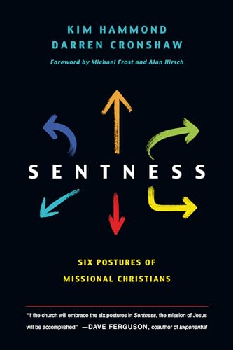 Imagen de archivo de Sentness: Six Postures of Missional Christians a la venta por Seattle Goodwill