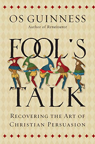 9780830844487: Fool's Talk: Recovering the Art of Christian Persuasion