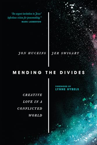 Stock image for Mending the Divides: Creative Love in a Conflicted World for sale by ICTBooks