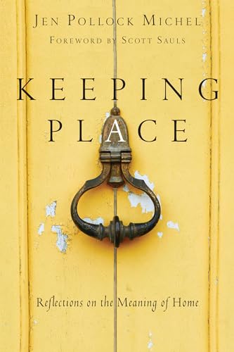 Stock image for Keeping Place: Reflections on the Meaning of Home for sale by Off The Shelf